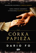 Polska książka : Córka papi... - Dario Fo