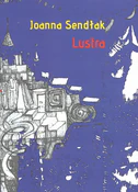 Lustra - Joanna Sendłak - Ksiegarnia w niemczech