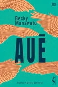 Polnische buch : Auē - Becky Manawatu