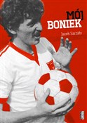Polnische buch : Mój Boniek... - Jacek Sarzało