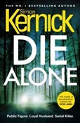 Die Alone - Simon Kernick -  Książka z wysyłką do Niemiec 