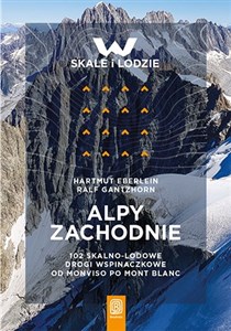 Bild von Alpy Zachodnie 102 skalno-lodowe drogi wspinaczkowe od Monviso po Mont Blanc