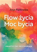 Flow życia... - Anya Piątkowska - buch auf polnisch 