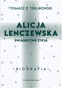 Polska książka : Alicja Len... - Tomasz P. Terlikowski