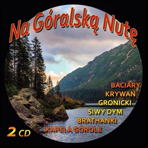 Obrazek Na Góralską Nutę 2CD