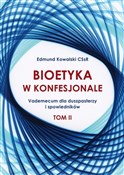 Książka : Bioetyka w... - Edmund Kowalski