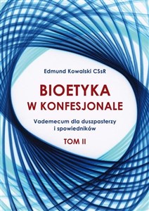 Obrazek Bioetyka w konfesjonale T.2