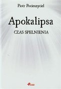 Apokalipsa... - Piotr Pocieszyciel -  fremdsprachige bücher polnisch 