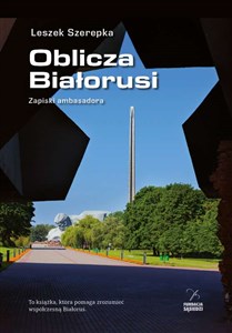 Obrazek Oblicza Białorusi Zapiski ambasadora