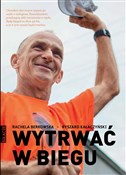 Zeige Details für Wytrwać w biegu Wytrwać w ... - Rachela Berkowska, Ryszard Kałaczyński -  polnische Bücher