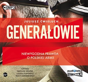 Obrazek [Audiobook] Generałowie Niewygodna prawda o polskiej armii