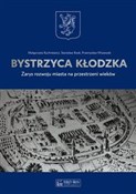 Bystrzyca ... - Małgorzata Ruchniewicz, Stanisław Rosik, Przemysław Wiszewski - Ksiegarnia w niemczech