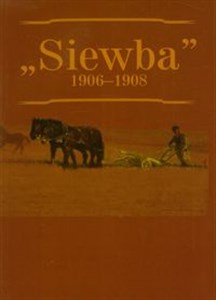 Obrazek Siewba 1906-1908