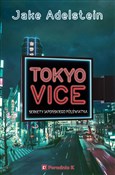Tokyo Vice... - Jake Adelstein - buch auf polnisch 