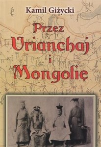 Obrazek Przez Urianchaj i Mongolię Wspomnienia z lat 1920-1921
