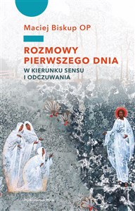 Bild von Rozmowy pierwszego dnia W kierunku sensu i odczuwania