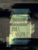 Pies i ani... - Jan Fosse - buch auf polnisch 