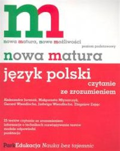 Obrazek Język polski nowa matura czytanie ze zrozumieniem poziom podstawowy