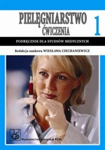 Obrazek Pielęgniarstwo Ćwiczenia. Podręcznik dla studiów medycznych