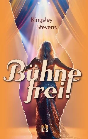 Obrazek STEVENS, K: BÜHNE FREI!