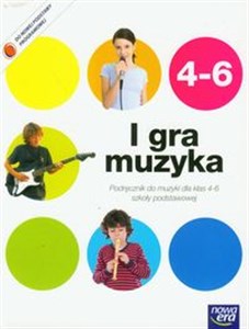 Obrazek I gra muzyka 4-6 Podręcznik z płytą CD + dodatek Szkoła podstawowa