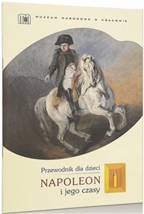 Bild von Napoleon i jego czasy. Przewodnik dla dzieci