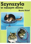 Szynszyla ... - Beata Kisiel -  Książka z wysyłką do Niemiec 