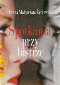 Obrazek Spotkania przy lustrze