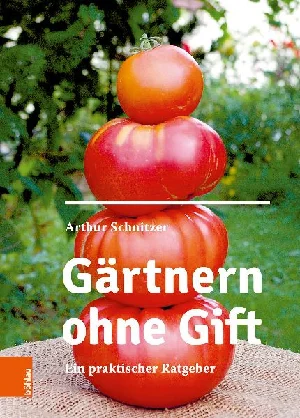 Obrazek SCHNITZER, A: GÄRTNERN OHNE GIFT