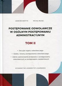 Obrazek Postępowanie odwoławcze w ogólnym postępowaniu administracyjnym Tom 2