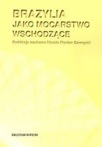 Obrazek Brazylia jako mocarstwo wschodzące