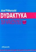 Polnische buch : Dydaktyka ... - Józef Półturzycki