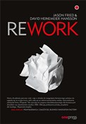 Zobacz : Rework - Fried Jason, Heinemeier Hansson David