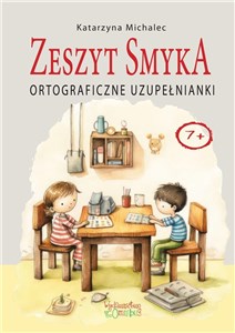 Bild von Ortograficzne uzupełnianki Zeszyt Smyka