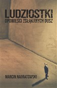 Polska książka : Ludziostki... - Marcin Nadratowski