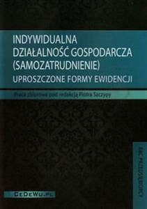 Obrazek Indywidualna działalność gospodarcza samozatrudnienie Uproszczone formy ewidencji