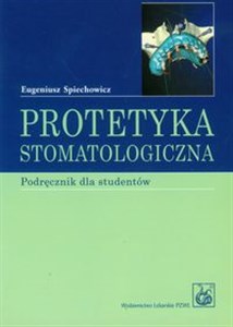 Obrazek Protetyka stomatologiczna podręcznik dla studentów