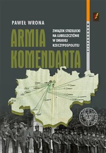 Bild von Armia Komendanta Związek Strzelecki na Lubelszczyźnie w II Rzeczypospolitej