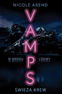 Obrazek Świeża krew Vamps Tom 1