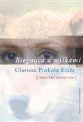 Biegnąca z... - Clarissa Pinkola Estes -  Książka z wysyłką do Niemiec 