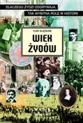 Książka : Wiek Żydów... - Yuri Slezkine