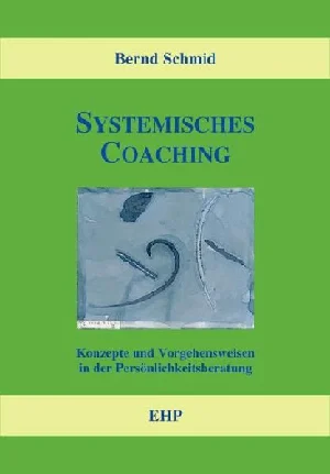 Obrazek SCHMID, B: SYSTEMISCHES COACHING
