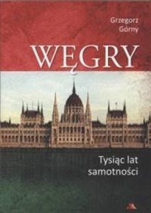 Bild von Węgry Tysiąc lat samotności