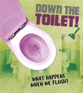 Obrazek Down the Toilet!