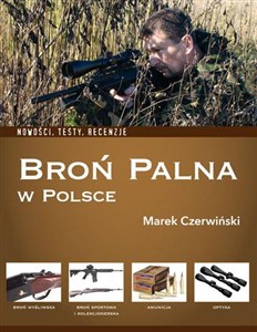 Obrazek Broń palna w Polsce Nowości, testy, recenzje