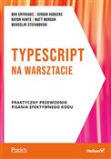 TypeScript... - Ben Grynhaus, Jordan Hudgens, Rayon Hunte -  polnische Bücher