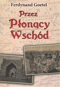 Przez płon... - Ferdynand Goetel - buch auf polnisch 