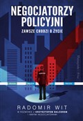 Polska książka : Negocjator... - Radomir Wit