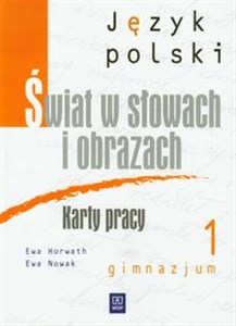 Obrazek Świat w słowach i obrazach 1 Język polski Karty pracy gimnazjum