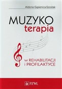Muzykotera... - Aldona Gąsienica-Szostak -  polnische Bücher